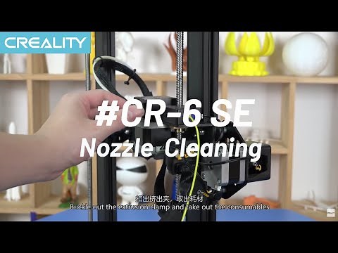Creality's Tutorial of Cleaning Nozzle Throat (CR-6 SE)