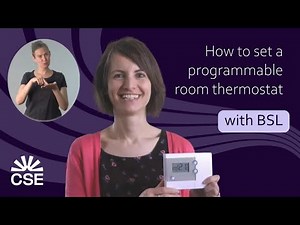 How to set a programmable room thermostat (with BSL)