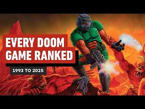 Every Doom Game, Ranked