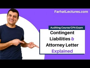 Contingent Liabilities and Attorney Letter | Auditing and Attestation | CPA Exam