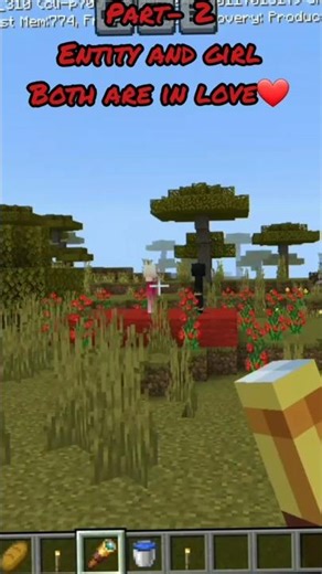 Entity And Girl❤Part- 2 #minecraft #scary #girl #entity #love #lovestory #creepy #horror #viralshort