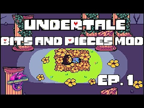 Undertale: Bits and Pieces Mod Review! Ep. 1