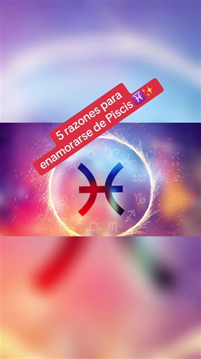 Cinco razones para enamorarte de piscis ♓️ #signos #piscis #pyfツ #astrologia