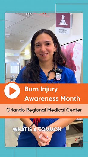 What types of injuries bring people to the burn unit or ER? 🏥🔥 To kick off Burn Awareness Week with the American Burn Association, Orlando Health Orlando Regional Medical Center's Burn Care Unit and Emergency Room nurses share the common home injuries they treat. #ameriburn #nbaw #BurnInjury #FireSaftey #FireSafteyTips | Orlando Health