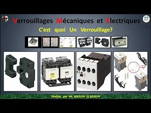 Verrouillage mécanique et électriqueشرح رائع ومفهوم