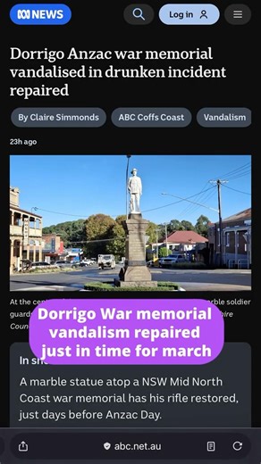 Dorrigo War Memorial Restored Just in Time for Anzac Day, Didn't Fight in WW1 or WW2 For This