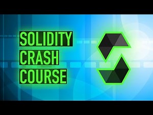 Solidity Crash Course: Learn Blockchain Coding Fast in 15 Minutes