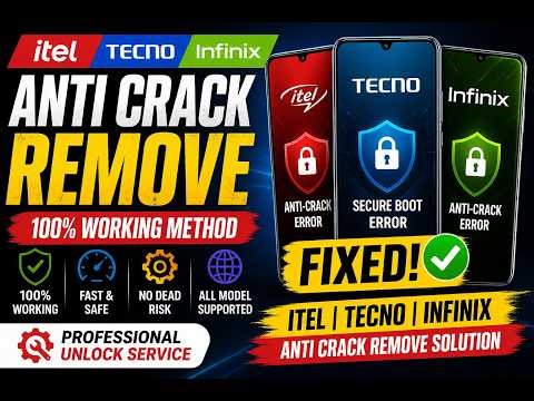 Itel Tecno Infinix Anti Crack Remove 2026 | Fix Secure Boot / Anti Crack Error | 100% Working Method