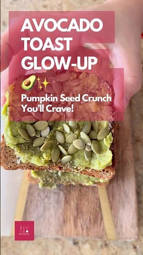 Avocado Toast Glow-Up 🥑✨ Pumpkin Seed Crunch in 30 Seconds!