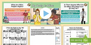 PSHE and Citizenship LKS2 Body Awareness and Consent My Body is Mine Lesson Pack