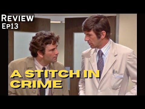 A Stitch in Crime (1973) Columbo- Deep Dive Review | Leonard Nimoy, Anne Francis, Will Geer, Falk