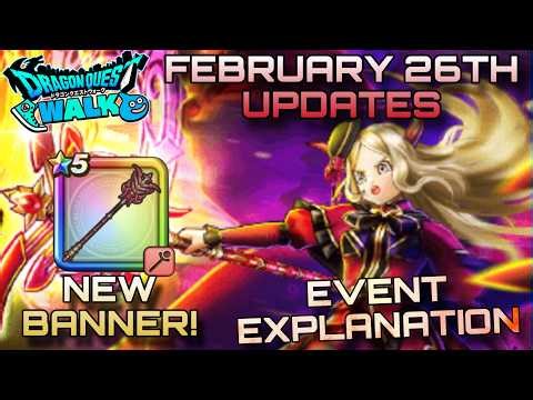 Dragon Quest Walk February 26th Updates