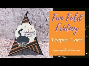 Easy standard measurements Teepee card tutorial