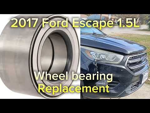 2017 Ford Escape 1.5L front Wheel bearing REPLACEMENT