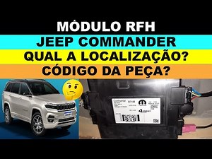 Módulo RFH Jeep Commander localização e código da peça módulo de rádio frequência