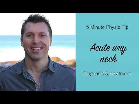 5 Minute Physio tip - Acute wry neck diagnosis & treatment