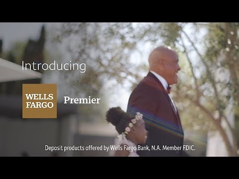 Introducing Wells Fargo Premier