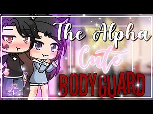 🌸The alpha’s cute bodyguard🌸 || GLMM || Gacha life minimovie || Love story ||