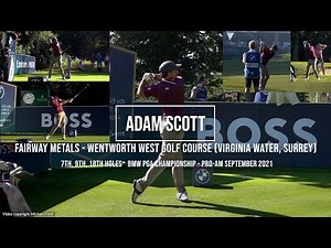 Adam Scott Golf Swing Fairway Metals (FO & DTL views) Wentworth Golf Club (Surrey) September 2021.