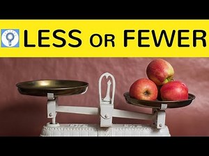 Less or Fewer - Was ist der Unterschied? Zählbare & unzählbare Nomen | EnglischGrammatik