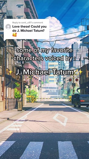 J. Michael Tatum Voice Acting Showcase: Part 1