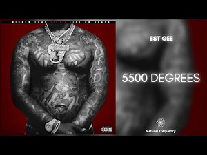 EST Gee - 5500 Degrees (feat. Lil Baby, 42 Dugg, Rylo Rodriguez) [432Hz]