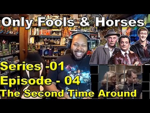 Only Fools and Horses: Season 1, Episode 4 The Second Time Around Reaction