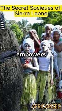 The Secret Societies of Sierra Leone