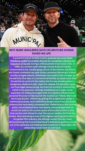 WHY MARK WAHLBERG SAYS HIS BROTHER DONNIE SAVED HIS LIFE