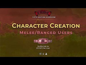 FGU | Character Creation - Melee/Ranged Users | 5e | Fantasy Grounds Unity