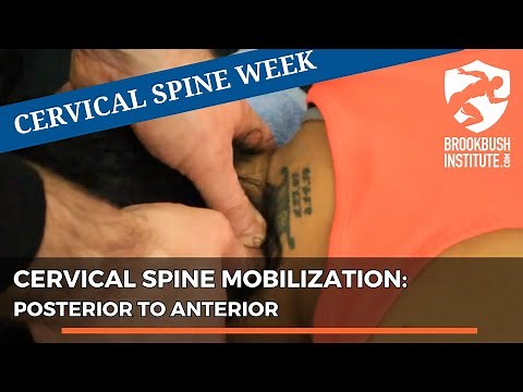 Cervical Spine Mobilization: Posterior to Anterior