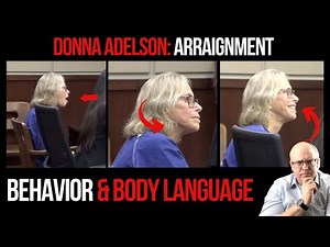 Donna Adelson Arraignment: Behavior and Body Language Analysis