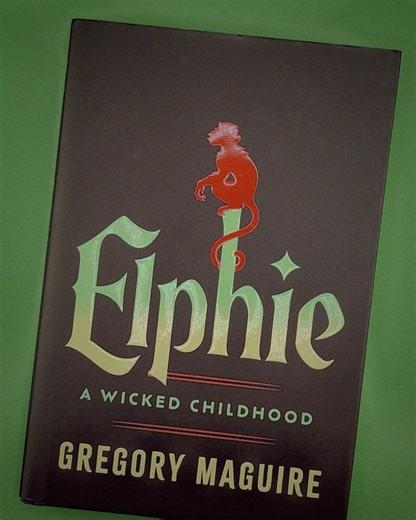 "Elphie: A Wicked Childhood" by #WICKED author Gregory Maguire. Available now! 💚✨ | WICKED The Musical