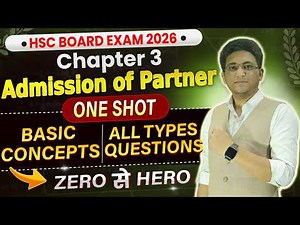 12th BK Chapter 3 Admission of Partner | Class 12th Accounts One Shot Revision by Hemal Sir