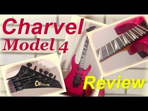 Charvel Model 4 Review