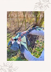 Atlas the Forrest Dragon, PDF Crochet Amigurumi Dragon Pattern, Big Friendly Giant Cuddly Plushies With Antlers, Spikes, Wings and Flowers. - Etsy