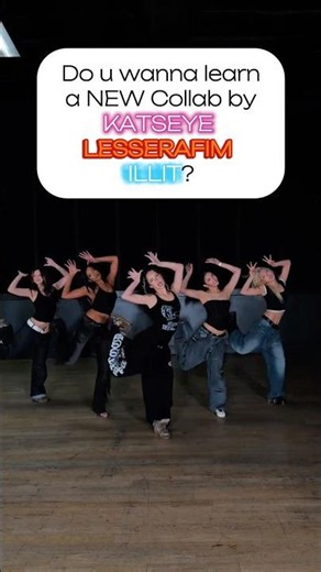 ICONIC BY MISTAKE✨- ‪@katseyeworld‬ X ‪@LESSERAFIM_official‬ X ‪@ILLIT_official‬ Slow Dance Tutorial