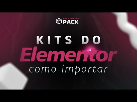 Como Importar TEMPLATE KIT no Elementor (Site Completo em Minutos) - Passo a Passo - 2026