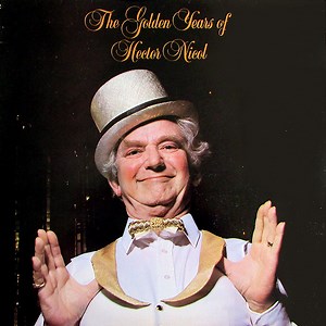 Hector Nicol - The Golden Years Of Hector Nicol