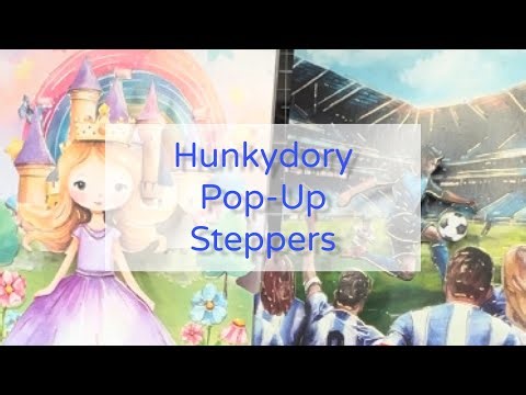 How to Make - Hunkydory Pop-Up Stepper Card