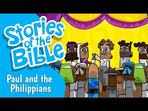 Paul and the Philippians | Stories of the Bible