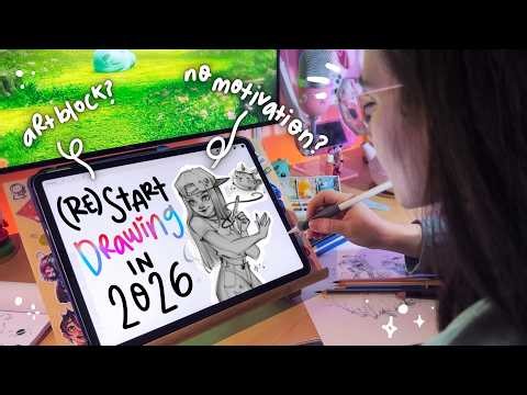 HOW TO ACTUALLY (RE) START DRAWING IN 2026 ✨🎨 for beginners and artists in burnout!