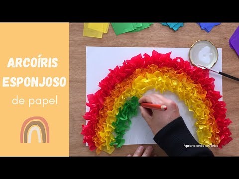 Arco iris de papel. Manualidad con papel cometa o de seda.