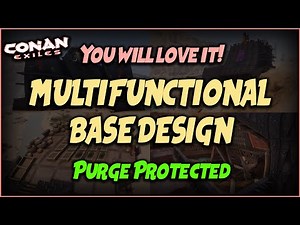 MULTIFUNCTIONAL BASE DESIGN | CONAN EXILES