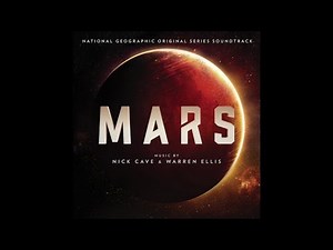 Nick Cave & Warren Ellis - Mars theme - Original Series Soundtrack