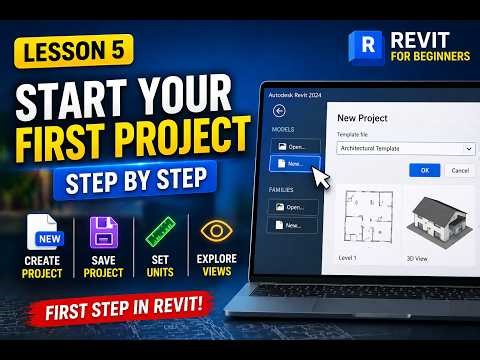 Start Your First Revit Project | Revit Tutorial for Beginners (Lesson 5)