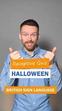 BSL Receptive Quiz: Halloween