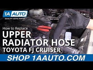 How to Remove Upper Radiator Hose 07-14 Toyota FJ