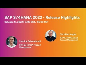 SAP S/4HANA 2022 - Release Highlights | SAP Community Call