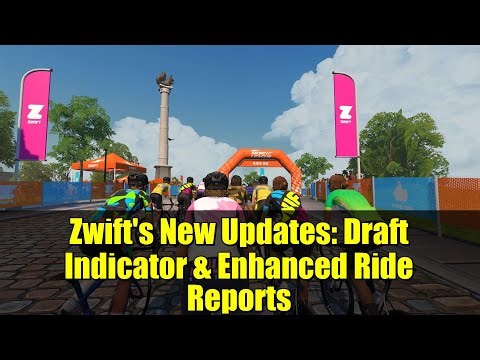 Zwift's New Updates: Draft Indicator & Enhanced Ride Reports